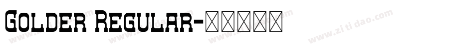 Golder Regular字体转换